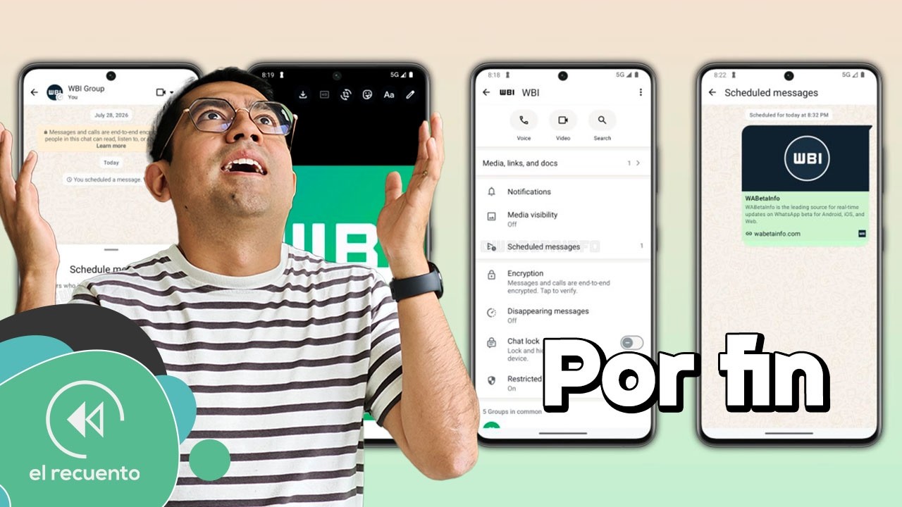 WhatsApp POR FIN TENDRÁ mensajes programados | El Recuento