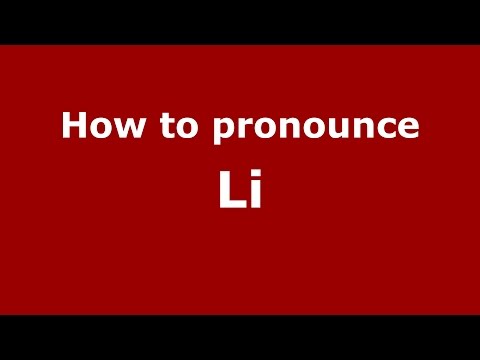 How to pronounce Li