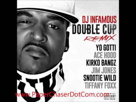 DJ Infamous - Double Cup (Rmx) Ft Kirko Bangz, Ace Hood, Yo Gotti, Snootie Wild, Tiffany Foxx (2014)