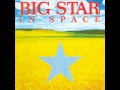 BIG STAR - Hung Up With Summer