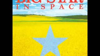 BIG STAR - Hung Up With Summer