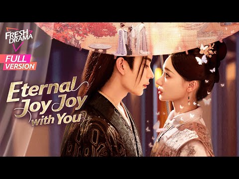 【Full Version】Eternal Joy with You | He Xuan Lin, Yan Zi Xian | 与君渡长欢 | Fresh Drama