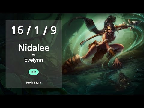 Nidalee Jungle vs Evelynn - KR Challenger Patch 13.19