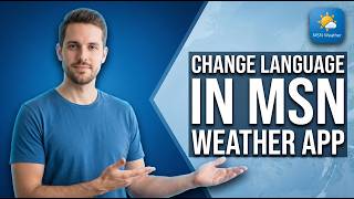How To Change Language In MSN Weather App (Easy Guide)