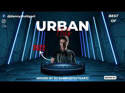 DJ Danny(Stuttgart) @ Urban Hits 2022 ♫