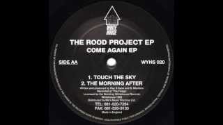 The Rood Project - The Morning After