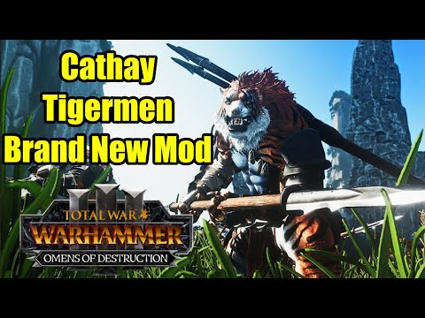 This NEW Mod Adds TIGERMEN To Grand Cathay - New Lord, Heroes & Units - Total War Warhammer 3