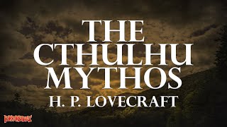 Download the video "THE CTHULHU MYTHOS by H. P. Lovecraft (2018 Collection)"