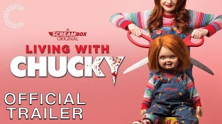 Living with Chucky ( Living with Chucky )