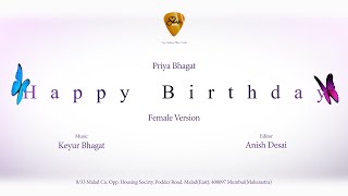 Happy Birthday My Love Female Version - Priya Bhag