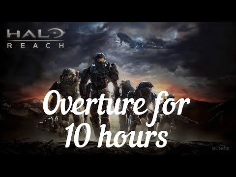 Halo Reach OST: "Overture" LOOPED for 10 Hours