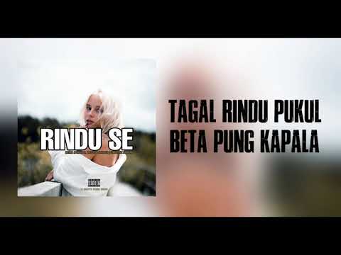 BRYAN APALEM - RINDU SE ft. WELLERB SMAPER & CHRISTINE NARAHA ( OFFICIAL LYRIC )