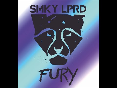 SMKY LPRD - FURY
