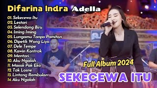 Download lagu SEKECEWA ITU - LESTARI - Difarina Indra Adella - OM ADELLA FULL ALBUM DANGDUT mp3