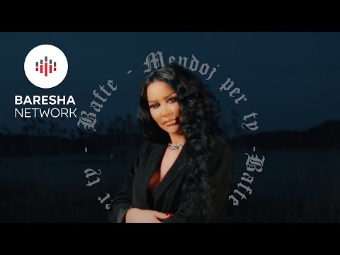 BAFTE - Mendoj per ty (Official Video)