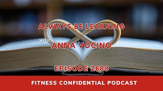 Always Be Learning - Episode 2688