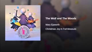 The Wolf and The Woods