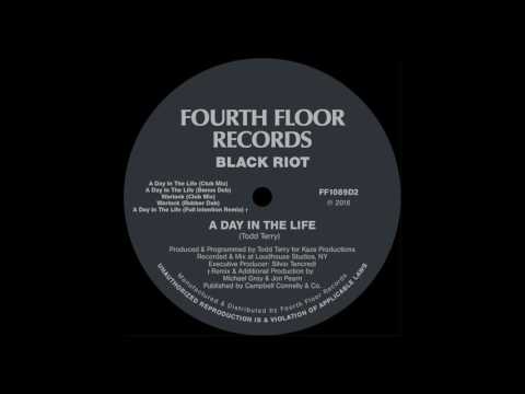 Black Riot 'A Day In The Life' (Club Mix)
