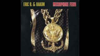 Eric B. &amp; Rakim - Microphone Fiend (Extended Remix)