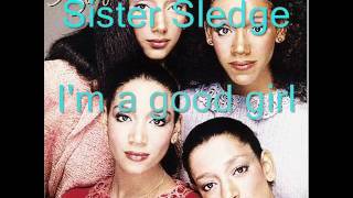 sister sledge - i m a good girl.wmv