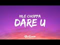 NLE Choppa & Imagine Dragons - Dare U (Lyrics)