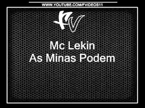 Mc Lekin - As Minas Podem [DJ COSTELINHA]