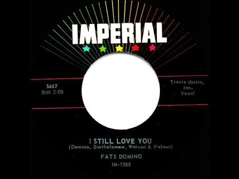 I Still Love You - Fats Domino