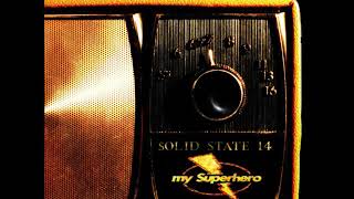 05 • My Superhero - Big Thursday, Going Somewhere, Groovy &amp; Sunday  (Demo Length Versions)