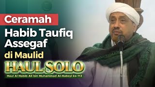 Download lagu Ceramah Habib Taufiq Assegaf di Maulid HAUL SOLO 2024 | Nabawi TV mp3