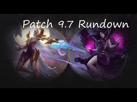 League of Legends Patch 9.7 Rundown