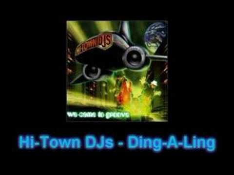 Hi-Town DJs - Ding-A-Ling