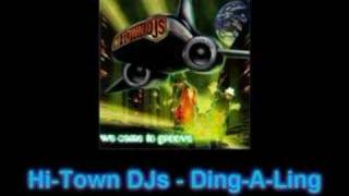 Hi-Town DJs - Ding-A-Ling