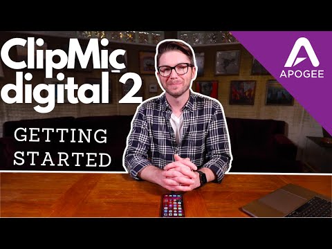 ClipMic digital 2 | Getting Started