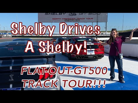 Shelby Drives A Shelby, 2020 GT500 Track Tour With Hailie Deegan, Chase Briscoe and Aaron Shelby