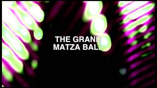 The Grand Matzaball Party 18/4/11