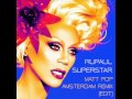 RuPaul - Superstar (Matt Pop Amsterdam Remix - Edit)