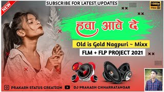 thumb for Old Is Gold Nagpuri Flm Project // Hawa Aawe De Old Nagpuri Dj Prakash Chharratangar