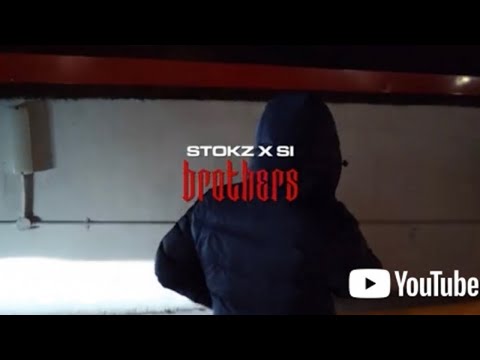 SI, Stokz - Brothers
