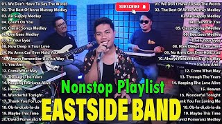 Download lagu Eastside Band Playlist Collection Nonstop Medley - PH Cover Songs 2025 -Eastside Band Nonstop Songs mp3