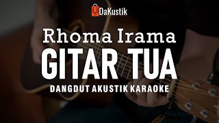 Download lagu gitar tua - rhoma irama (akustik karaoke) mp3