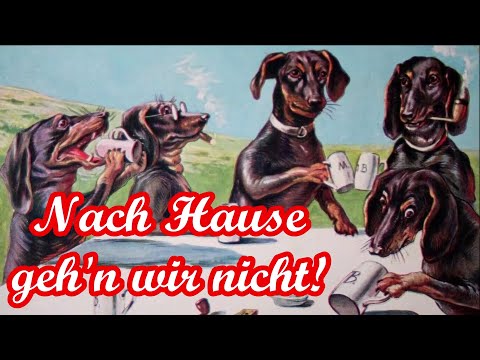 Nach Hause geh'n wir nicht - Deutsche Trink- und Volkslieder/German Folk and Drinking Songs