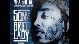 MPA Shitro Ft  Young Thug   No Games Son Of A Bricc Lady Mixtape