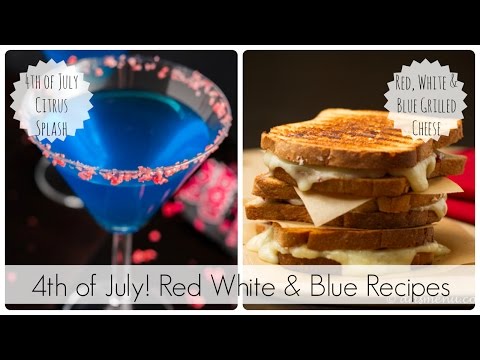 4th of July! Red, White & Blue Recipes