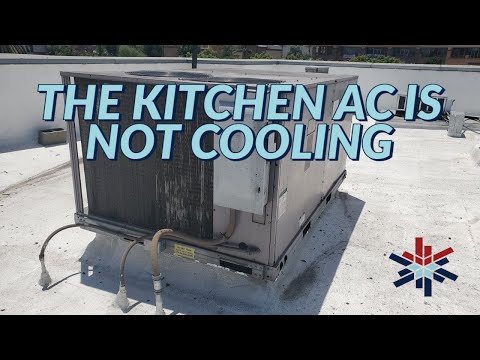 THE KITCHEN AC IS NOT COOLING