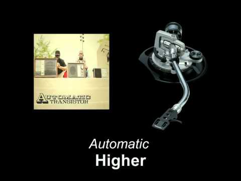 Automatic - Higher