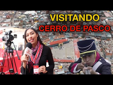 VISITANDO CERRO DE PASCO