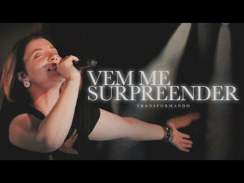 Vem Me Surpreender - Ministério Transformando