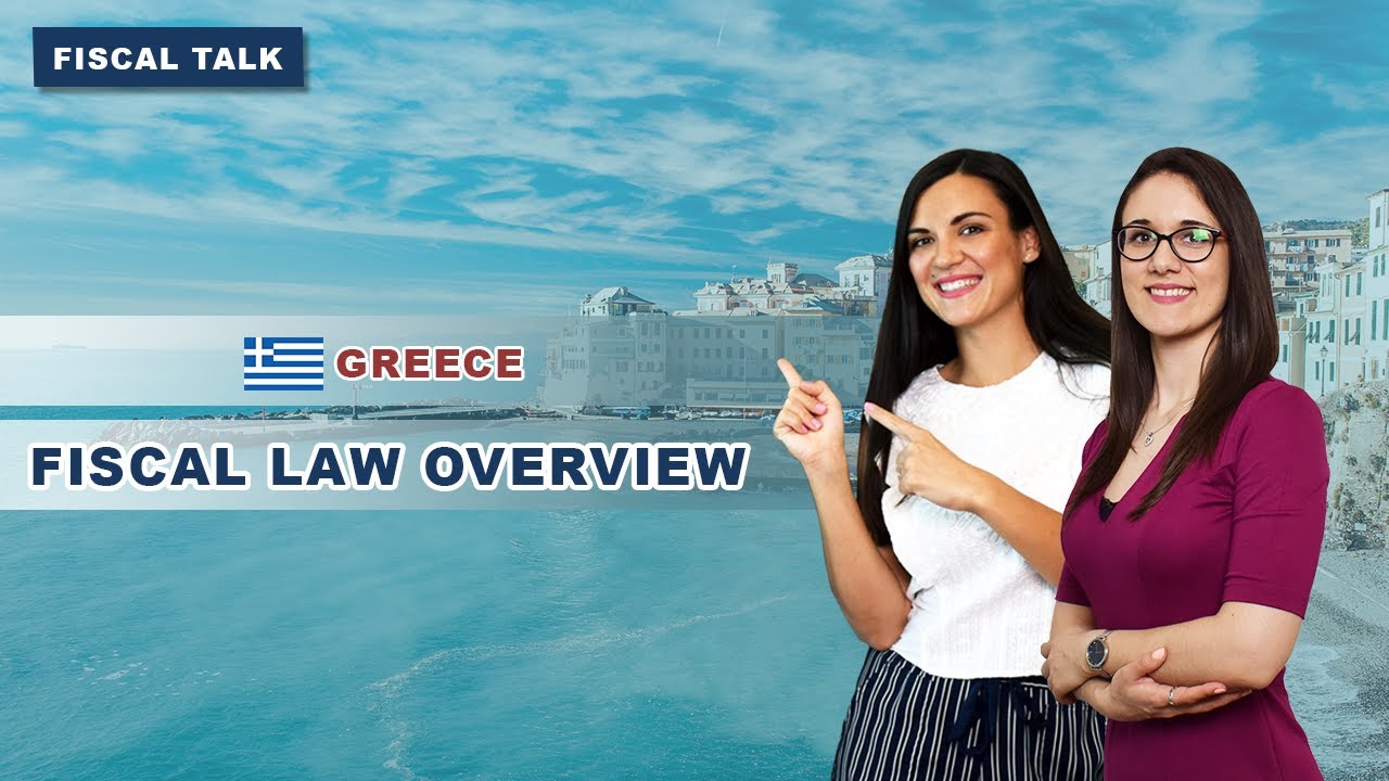 Greek fiscal law overview