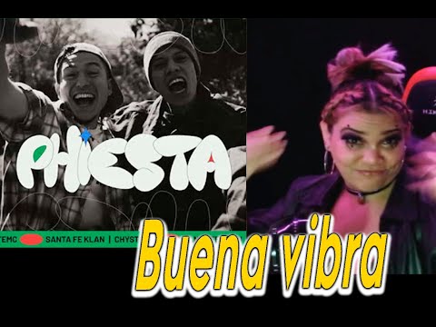 Reacción | Chystemc, Santa Fe Klan - PHIESTA | Bel