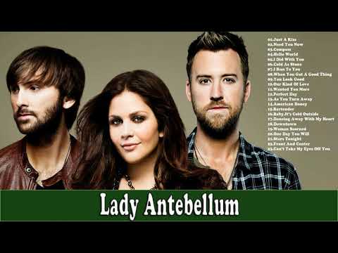 The Best of Lady Antebellum - Lady Antebellum Greatest Hits Full Album